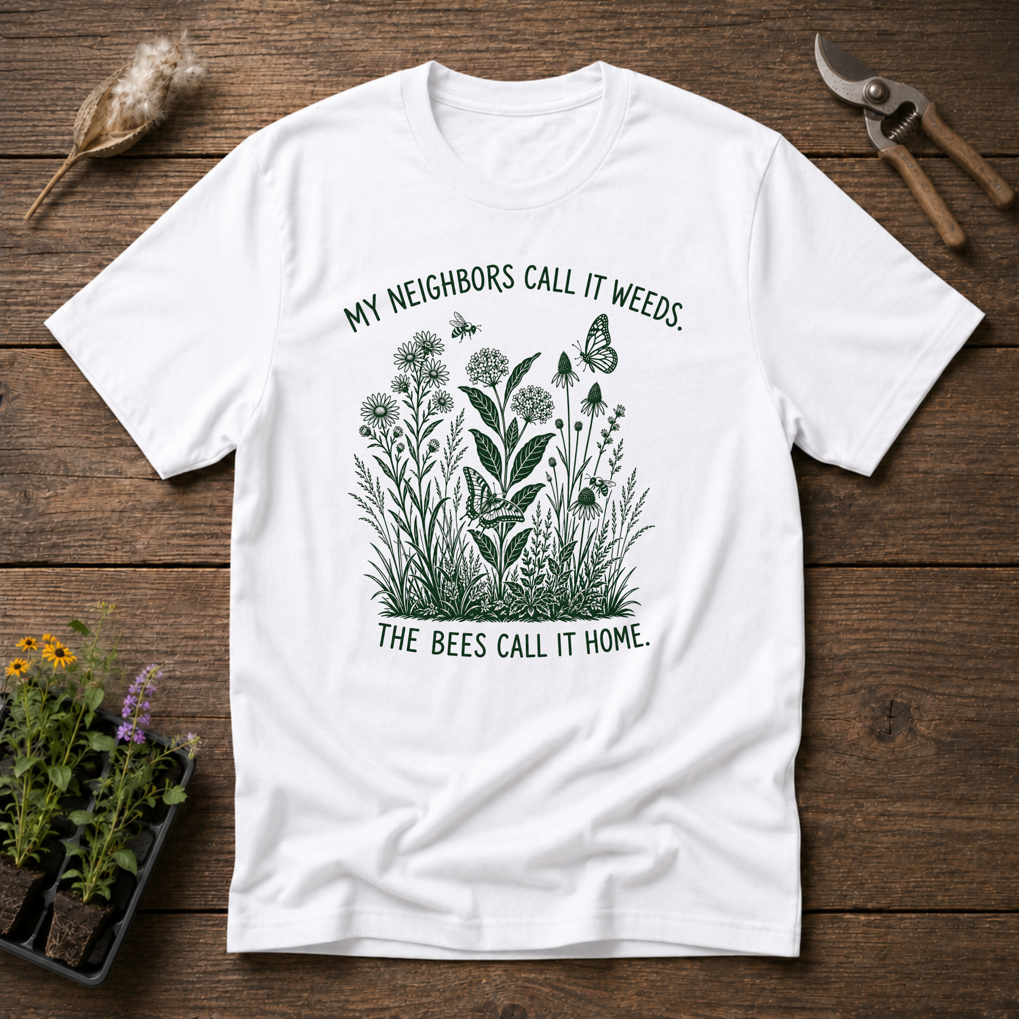 Neighbors Call Weeds T-Shirt
