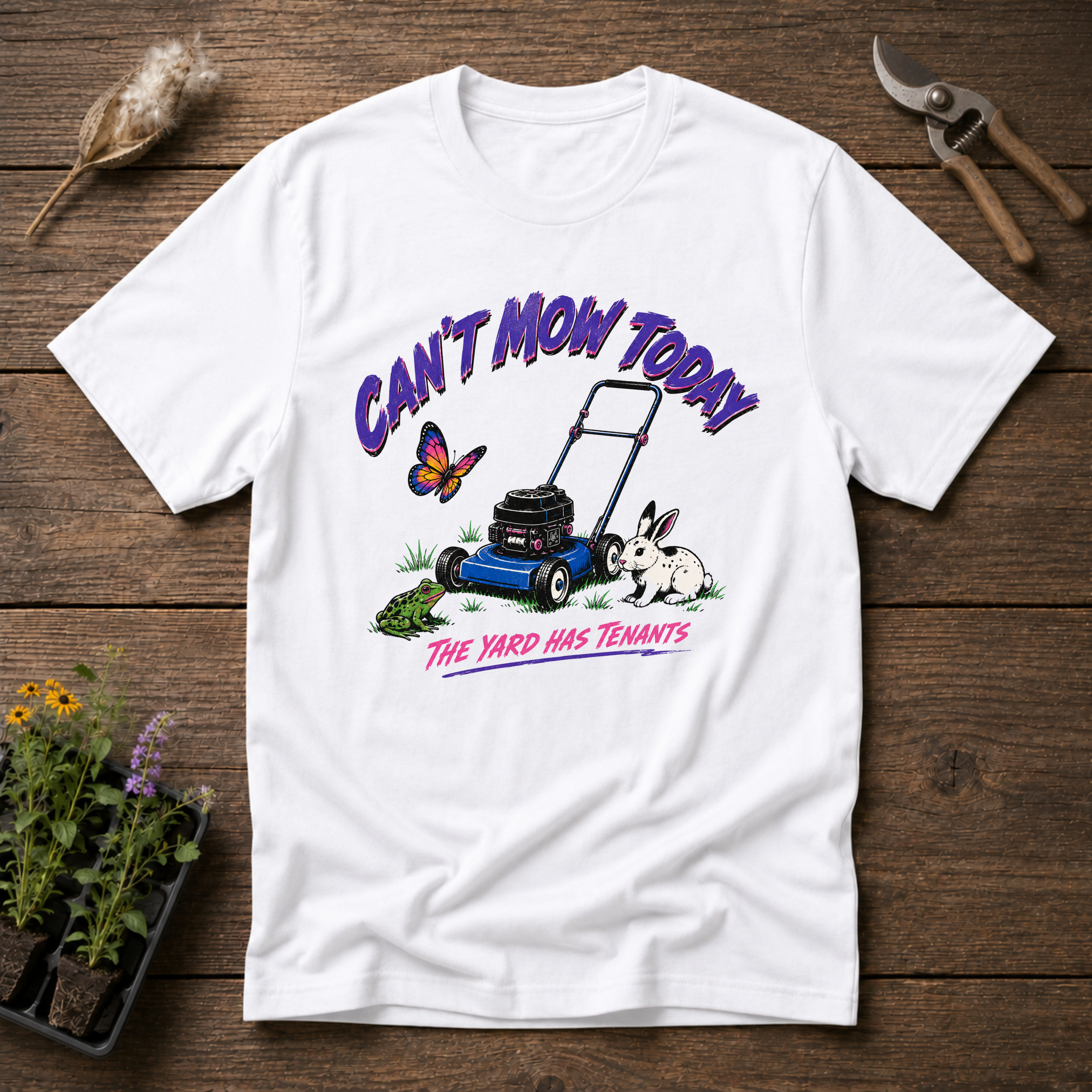 Can't Mow Today T-Shirt