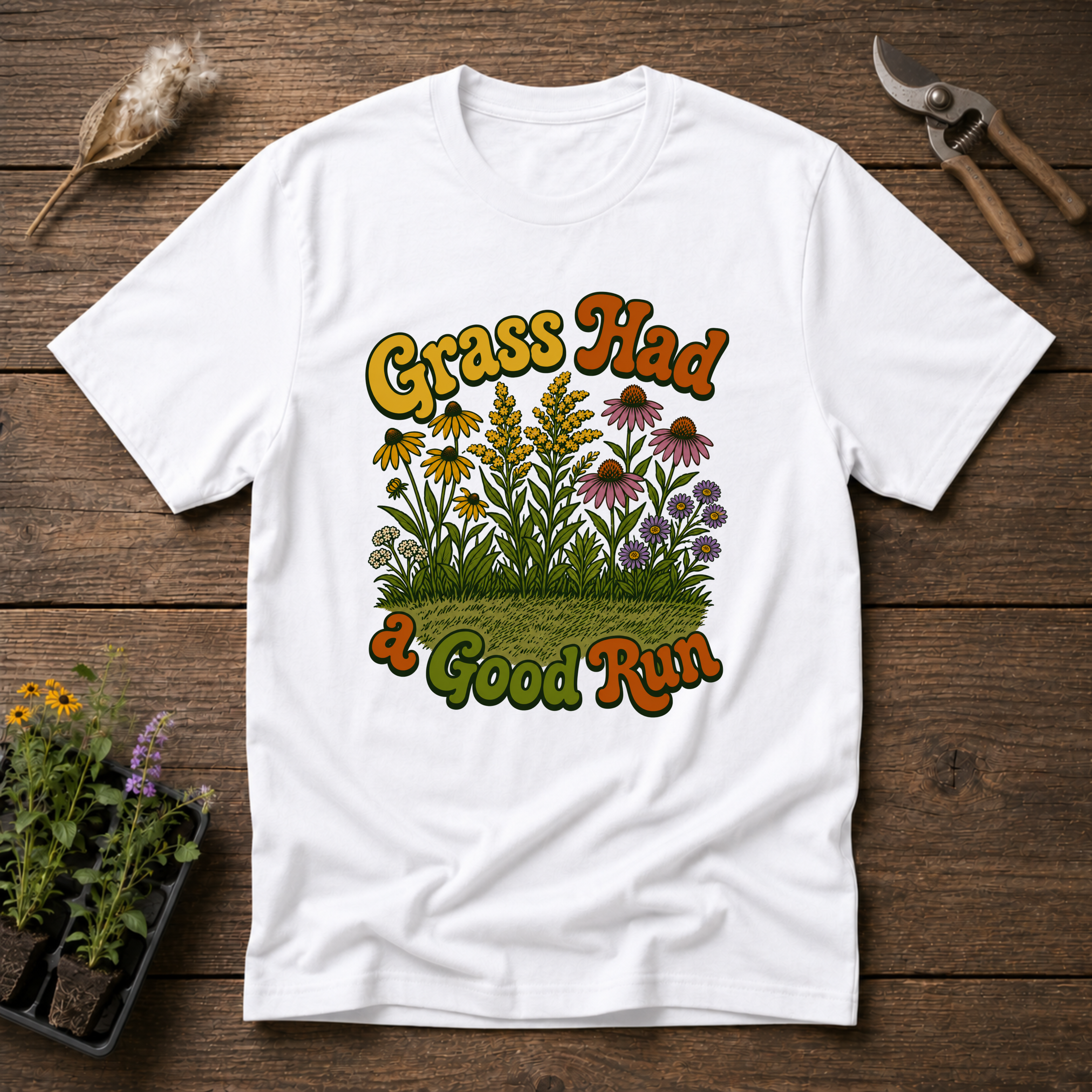 Grass Had a Good Run T-Shirt