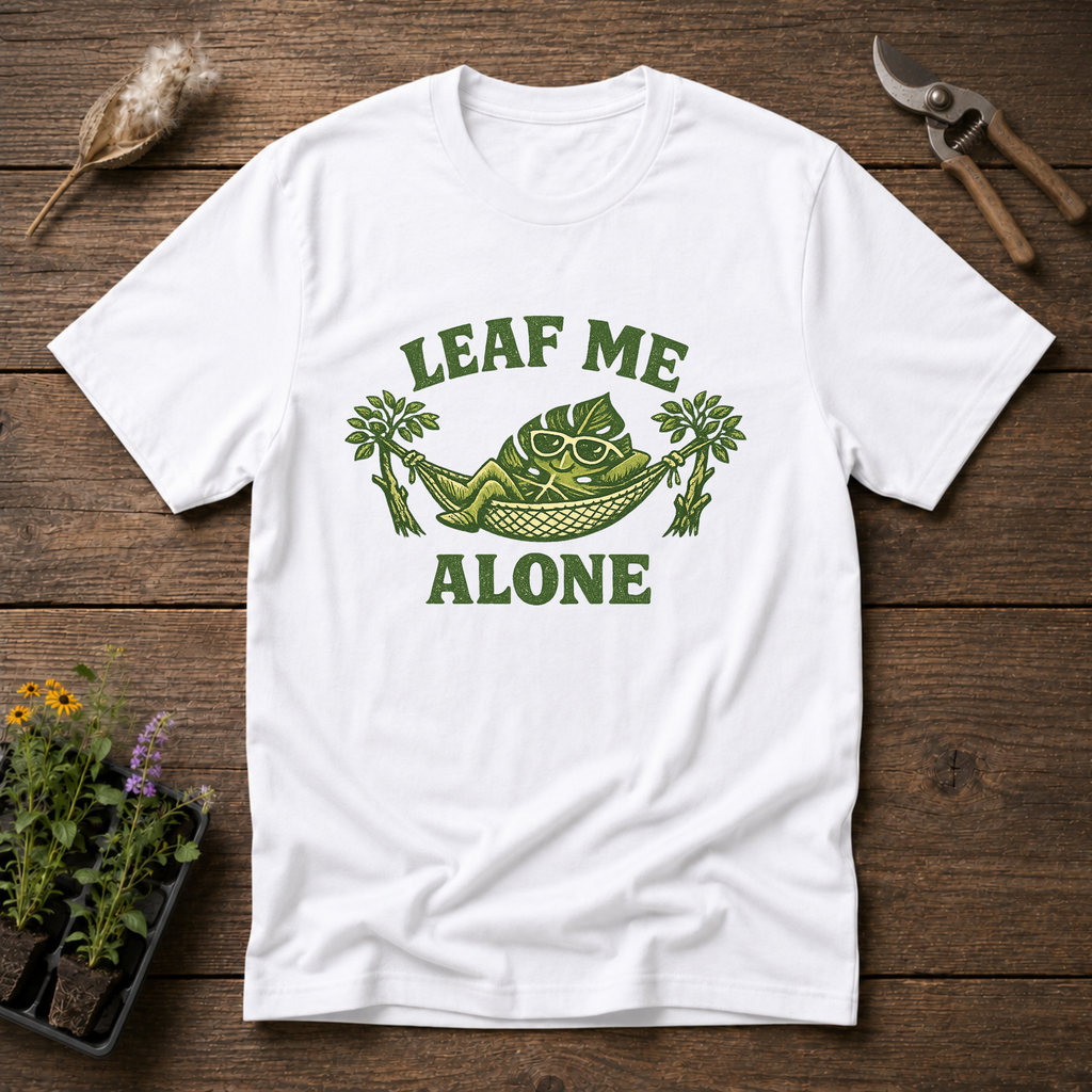 Leaf Me Alone T-Shirt
