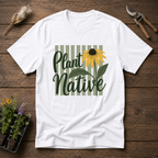 Plant Native T-Shirt