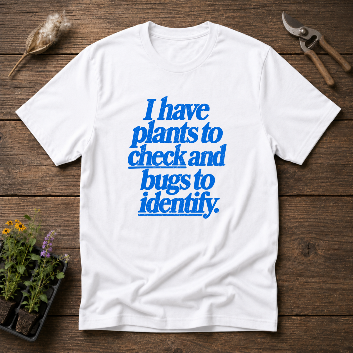 Plants To Check T-Shirt in White