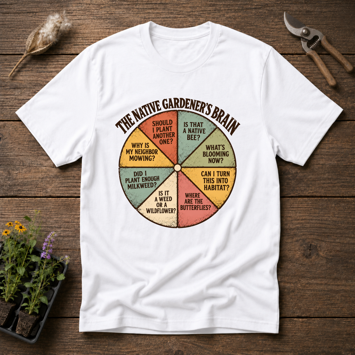 Native Gardener’s Brain T-Shirt