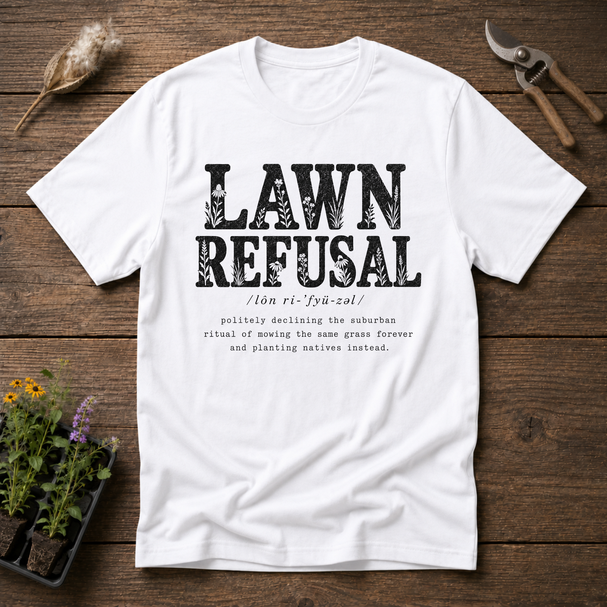 Lawn Refusal T-Shirt