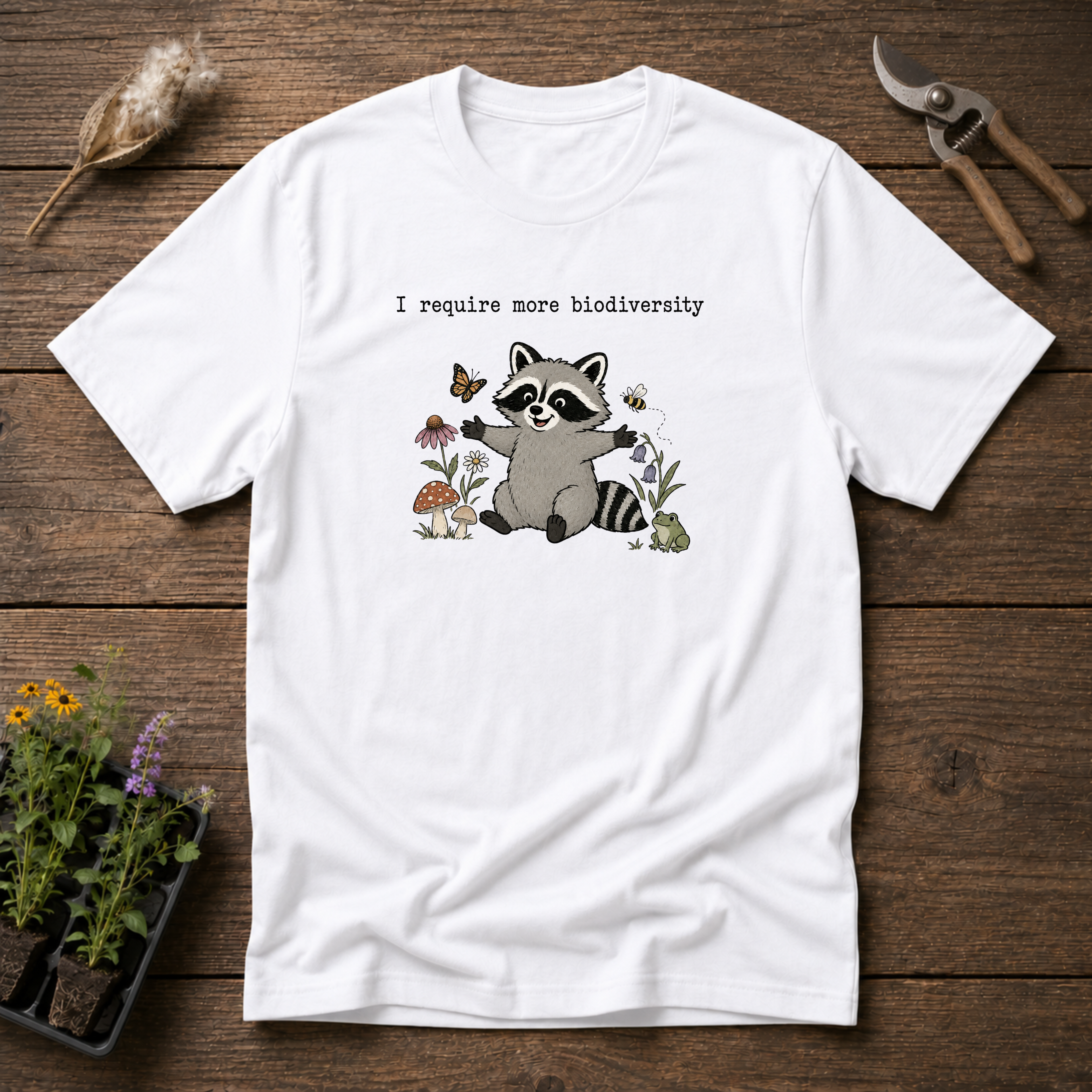 I Require More Biodiversity T-Shirt