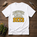 Support Local Bees T-Shirt in White