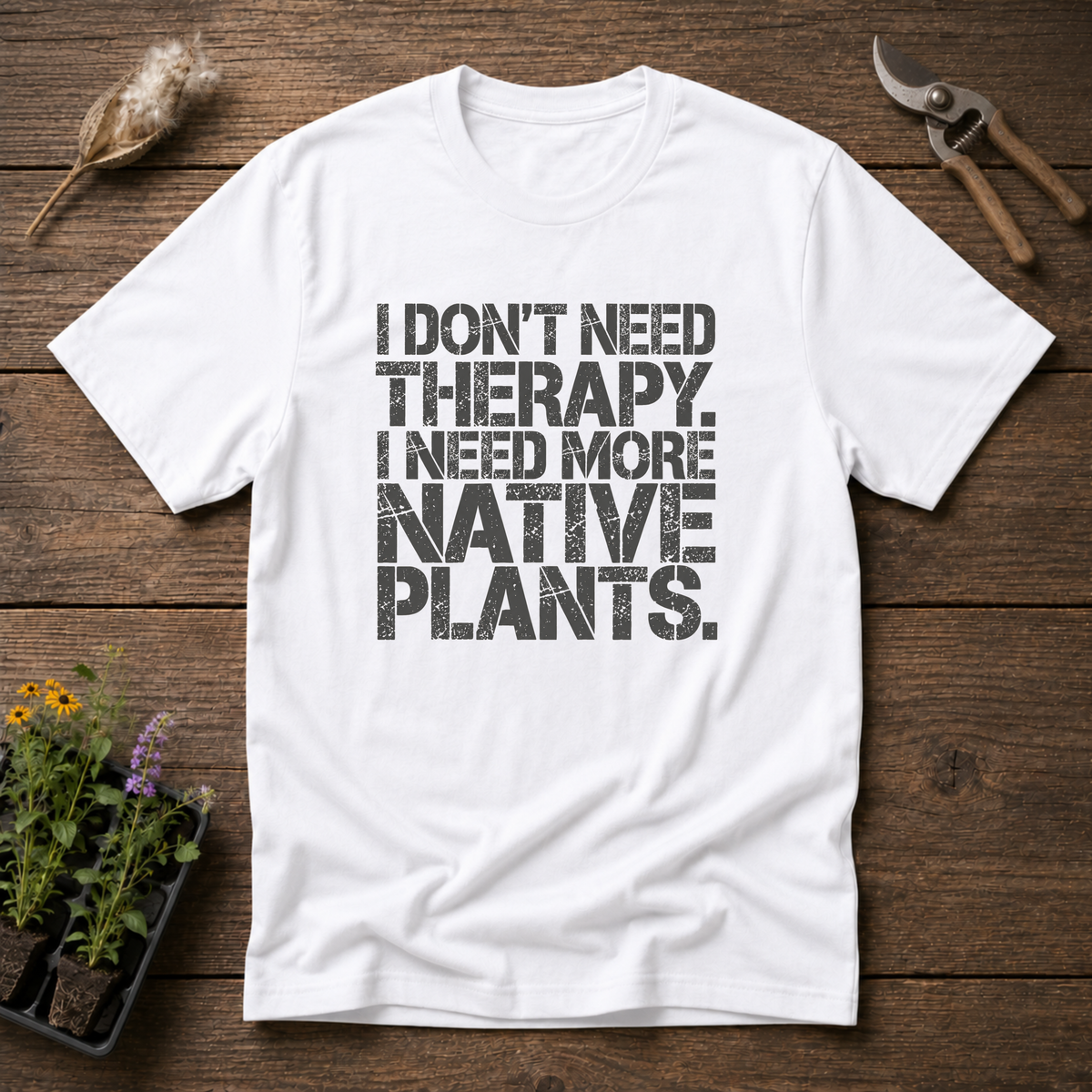 More Natives Please T-Shirt