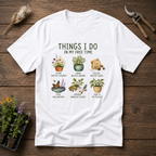 Things I Do In My Free Time T-Shirt