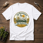 Low Maintenance High Biodiversity T-Shirt