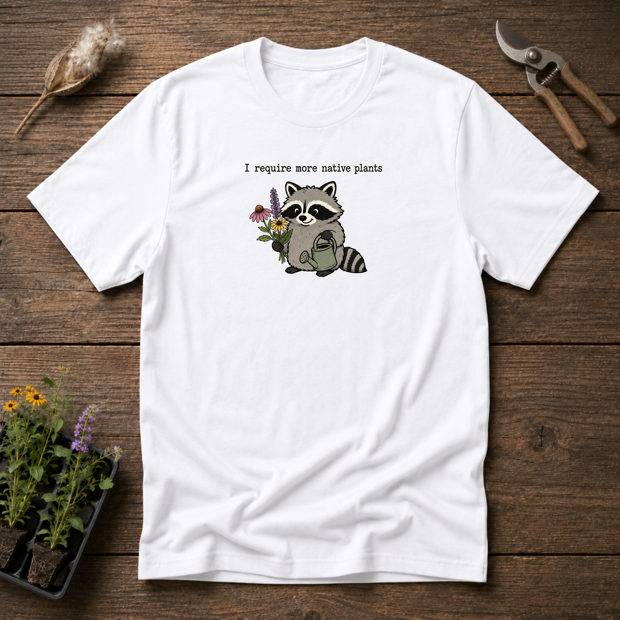 Native Plants Required T-Shirt