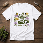 Bug-Friendly Garden T-Shirt