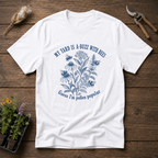 My Yard is A-Buzz With Bees T-Shirt
