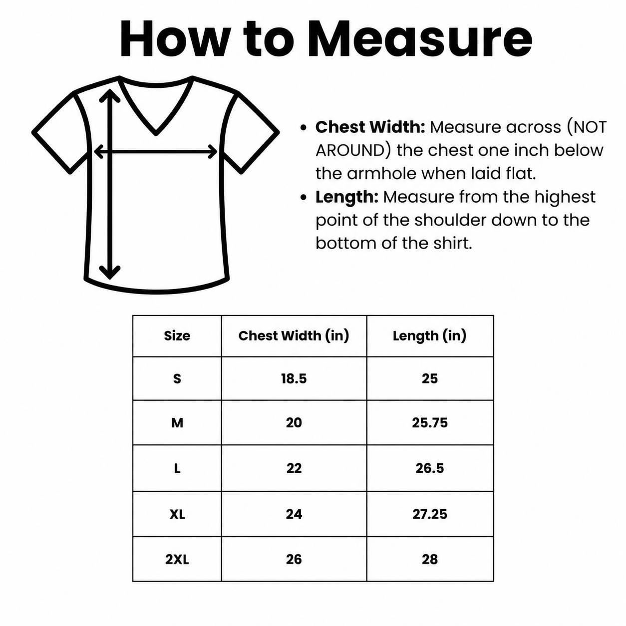 Women's relaxed V-neck tee size chart in inches. Chest width, measured flat 1 inch below the armhole: S 18.5, M 20, L 22, XL 24, 2XL 26. Body length from the high point of the shoulder: S 25, M 25.75, L 26.5, XL 27.25, 2XL 28.